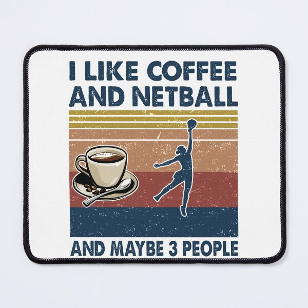 Item preview, I like coffee and Netball and maybe 3 people designed and sold by tuyetnhung98.