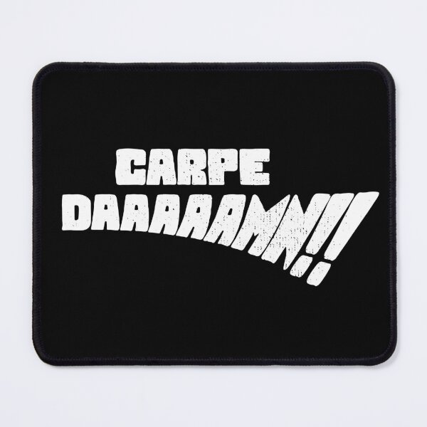 Item preview, Carpe DAAAAAMN!! (White) designed and sold by sharchen.