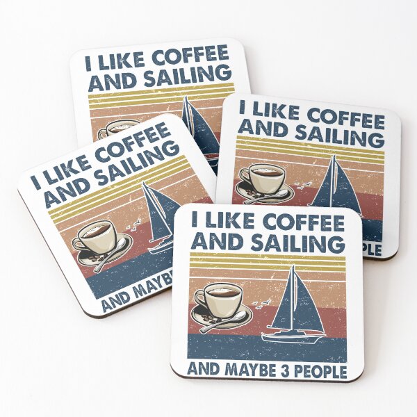 Item preview, I like coffee and Sailing and maybe 3 people designed and sold by tuyetnhung98.