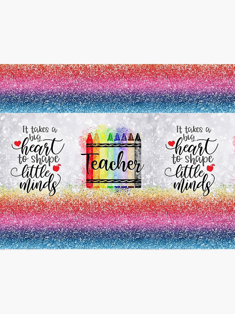 Teacher Appreciation It Takes A Big Heart to Shape Little Minds Poster for  Sale by TheMugsZone