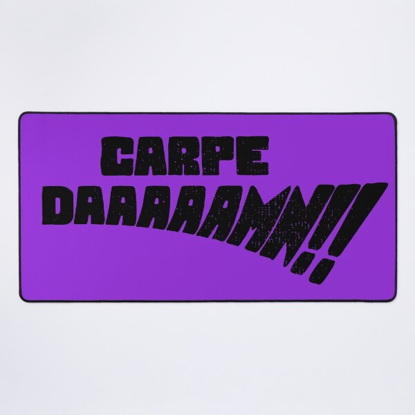 Item preview, Carpe DAAAAAMN!! (Black) designed and sold by sharchen.