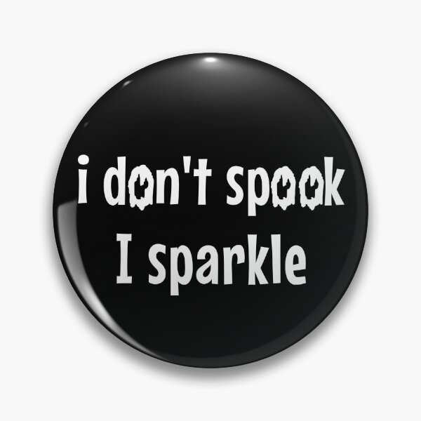 Item preview, I don't spook I sparkle halloween gift designed and sold by Nadey.
