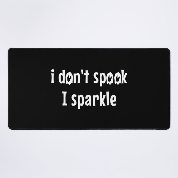 Item preview, I don't spook I sparkle halloween gift designed and sold by Nadey.