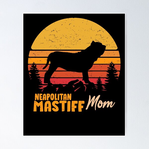 Item preview, Neopolitan Mastiff Dog Mom Vintage Retro designed and sold by rafaeltto.