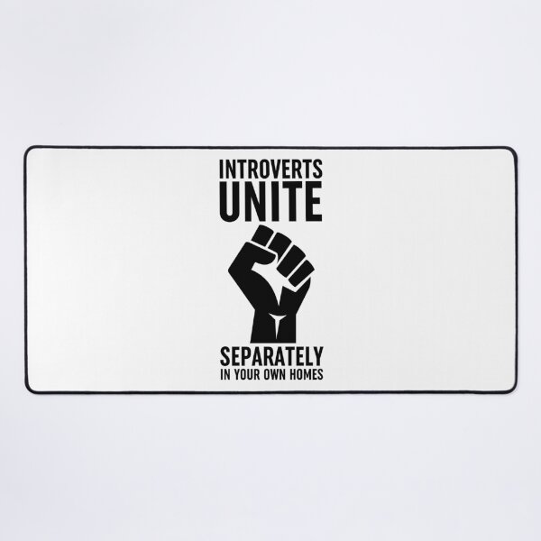 Item preview, Introverts Unite Separately In Your Own Homes designed and sold by ZoollGraphics.