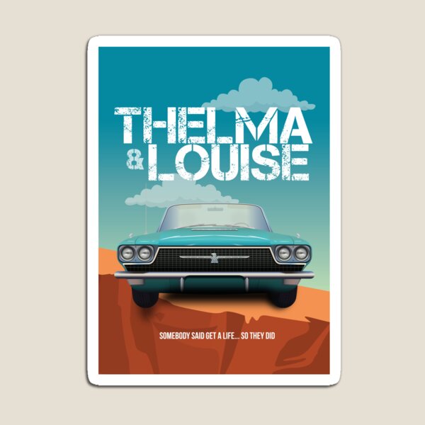 Thelma and Louise FRIDGE MAGNET movie poster