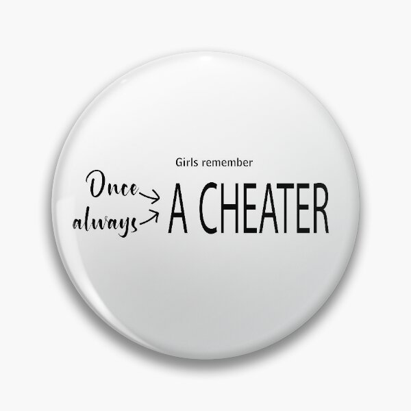 Item preview, Once a cheater, always a cheater designed and sold by Mylecm.