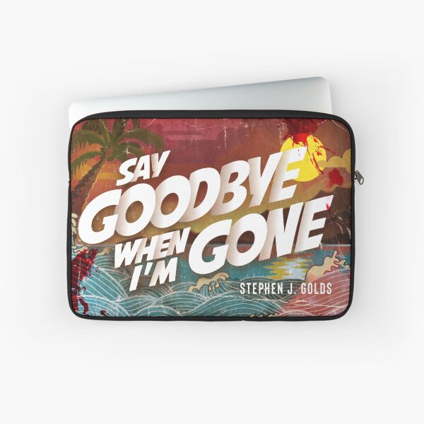 Item preview, Say Goodbye designed and sold by RedDogPress.