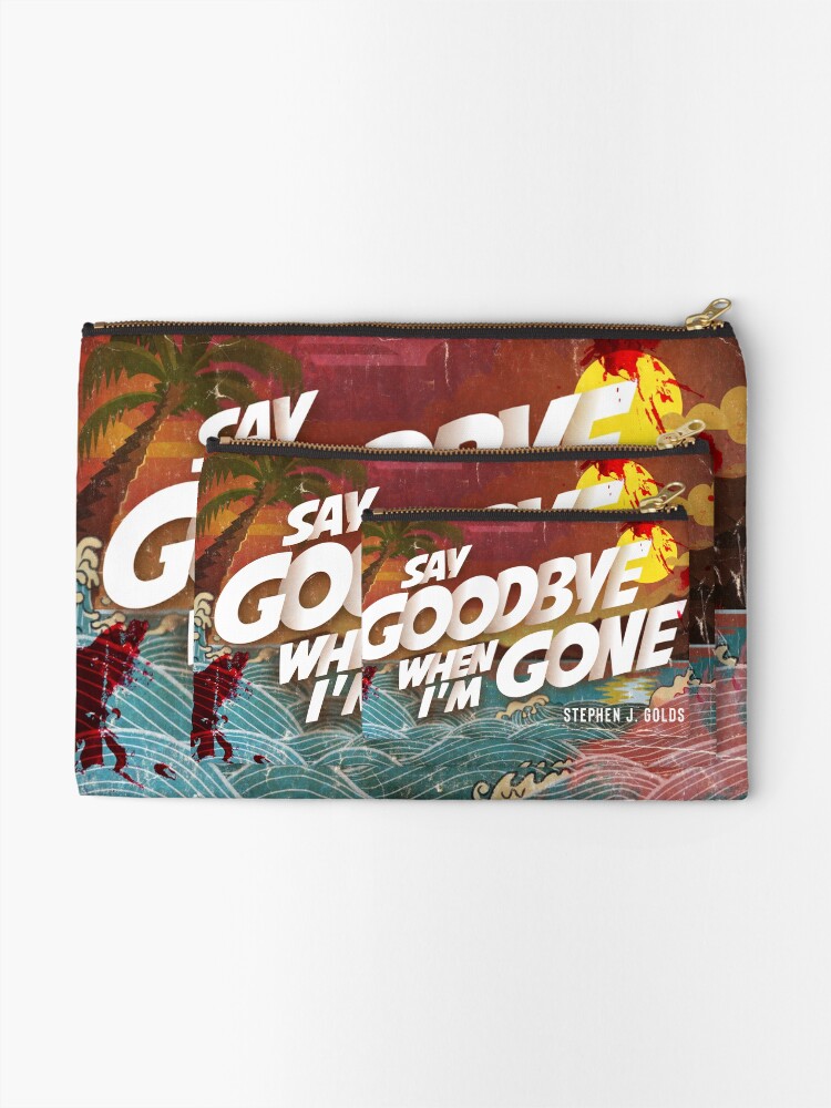 Thumbnail 2 of 4, Zipper Pouch, Say Goodbye designed and sold by RedDogPress.