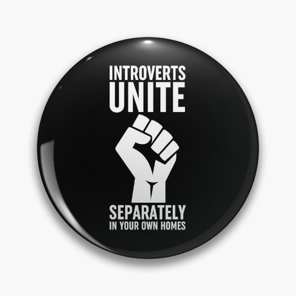 Item preview, Introverts Unite Separately In Your Own Homes designed and sold by ZoollGraphics.
