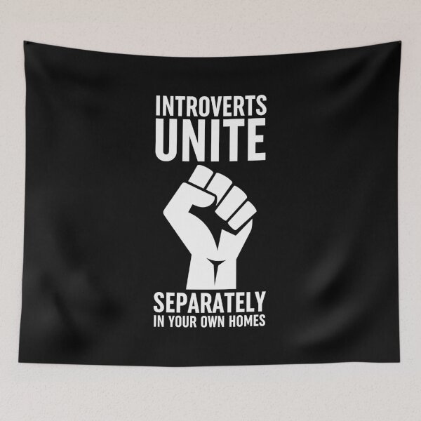 Item preview, Introverts Unite Separately In Your Own Homes designed and sold by ZoollGraphics.