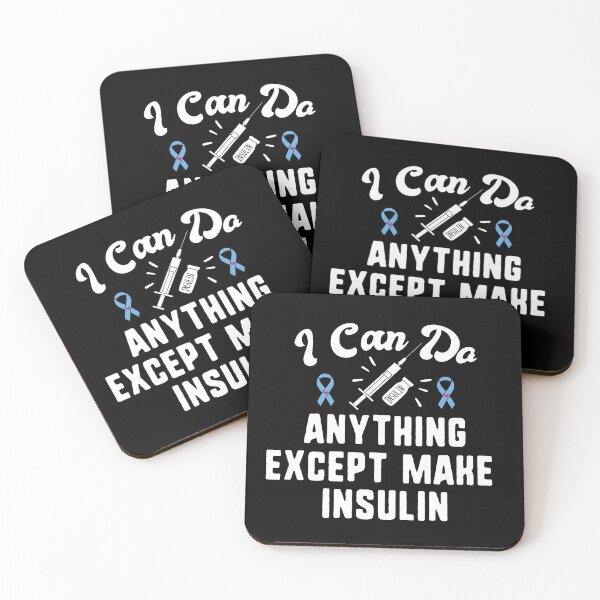 Item preview,  I Can Do Anything Except Make Insulin, Type 1 Diabetes Awareness day Gift designed and sold by JUSTBEELEGANT.