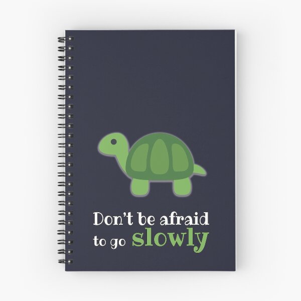 Item preview, Don't Be Afraid To Go Slowly designed and sold by StoneBluePlanet.