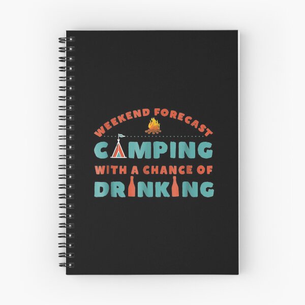 Item preview, Weekend Forecast Camping With A Chance Of Drinking designed and sold by lindaxse.