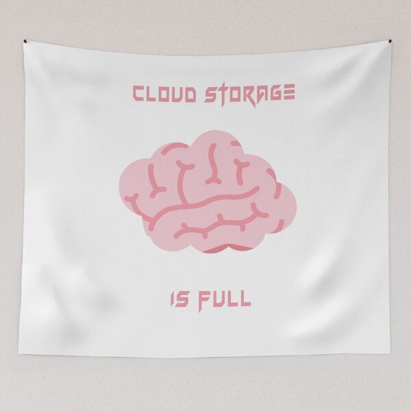 Item preview, Cloud Storage Is Full designed and sold by KenjiSano.
