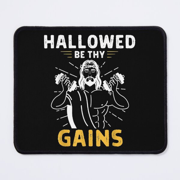 Item preview, Hallowed Be Thy Gains Weightlifting Jesus Fitness designed and sold by jennifera11.