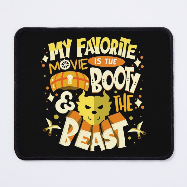 Item preview, My Favorite Movie Is The Booty And The Beast designed and sold by anziehend.