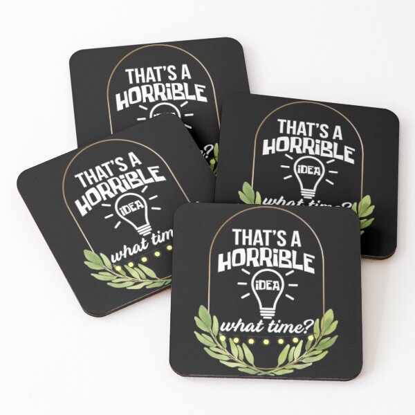Item preview, That's a Horrible Idea designed and sold by LiveToLearn.