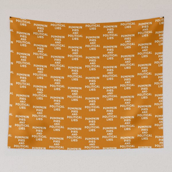 Item preview, pumpkin pies and political lies  designed and sold by champagnemoment.