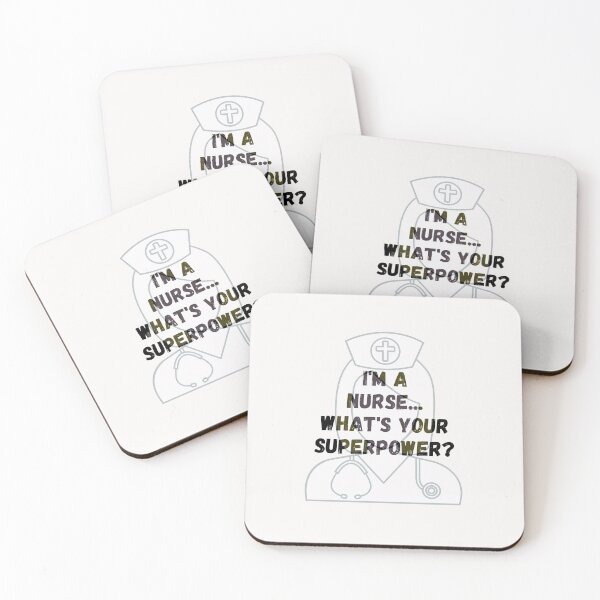 Item preview, I'm a nurse.. whats your superpower? Nurse image. designed and sold by sugarrosekitch.
