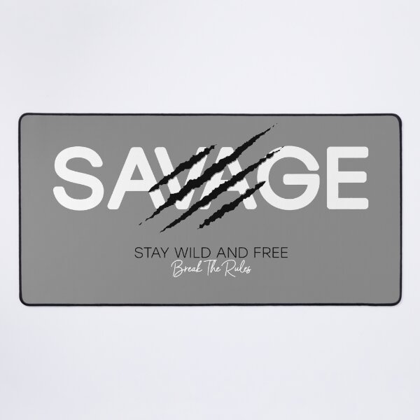 Item preview, Motivational Slogan - Fitness - Savage Stay Wild and Free - Break the Rules White & Black with Beast Claw Marks designed and sold by WearWolfDesigns.