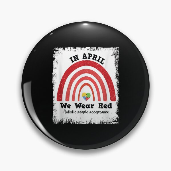 Item preview, In April We Wear Red Instead Autistic People Acceptance 2021 designed and sold by jennifera11.