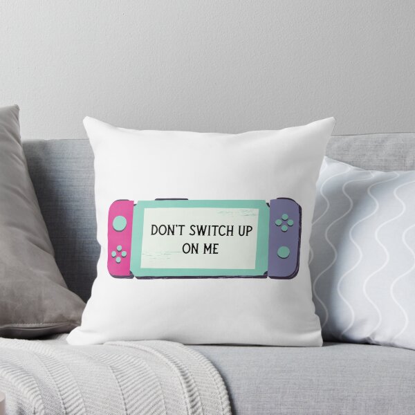 Item preview,  DON'T SWITCH  UP ON ME  designed and sold by DiscoVibes.