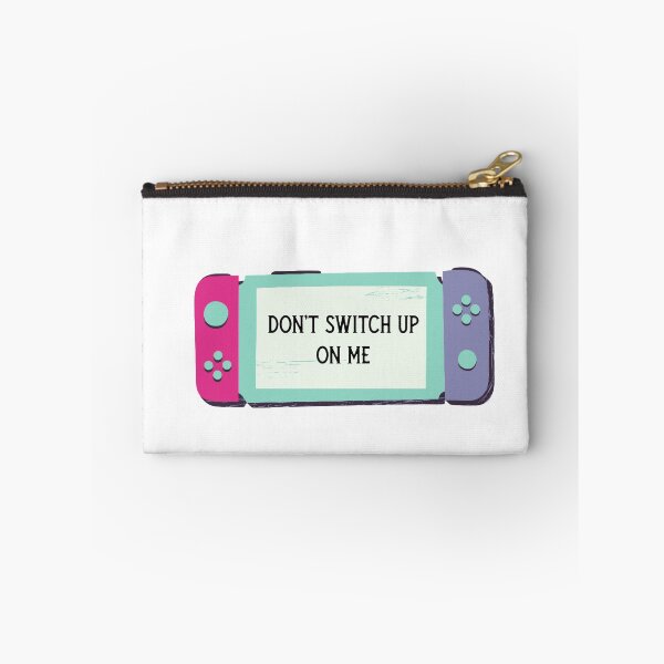 Item preview,  DON'T SWITCH  UP ON ME  designed and sold by DiscoVibes.
