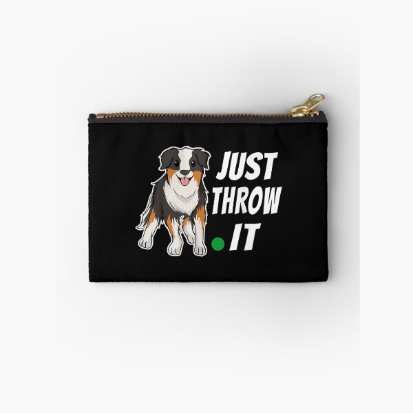 Item preview, Australian Shepherd Just Throw It Aussie Dog Lovers designed and sold by jennifera11.