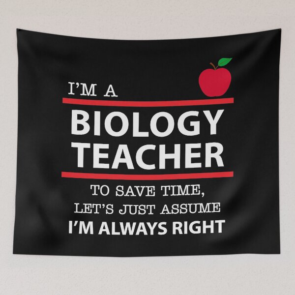 Item preview, I'm a Biology Teacher - I'm Always Right designed and sold by Marc Scott-Parkin.