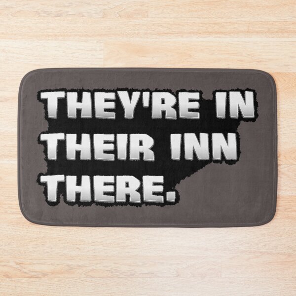 Item preview, They're in their inn there. Grammar Mnemonic Defeats the Grammar Police.  designed and sold by SolarCross.