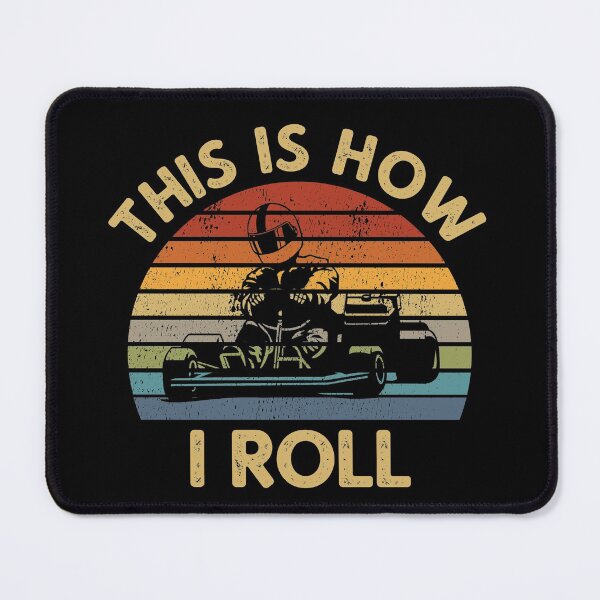 Item preview, Vintage This Is How I Roll Saying Retro Go Kart Karting Cart Racer Racing Gift designed and sold by Style4You24.