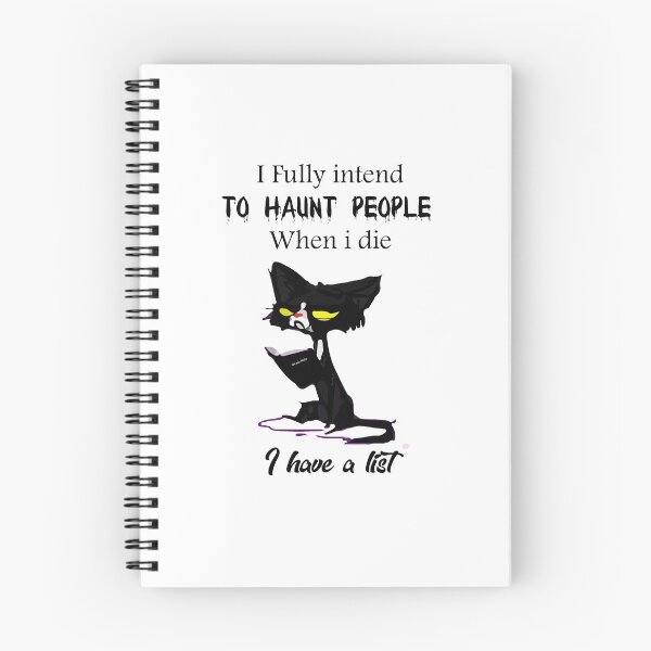 Item preview, i fully intend to haunt people when i die i have a list designed and sold by JimmyJD.