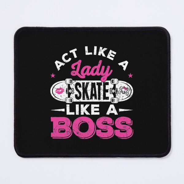 Item preview, Skateboarding Act Like A Lady Skate Like A Boss designed and sold by jaygo.