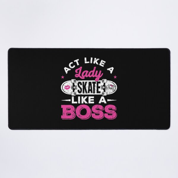 Item preview, Skateboarding Act Like A Lady Skate Like A Boss designed and sold by jaygo.