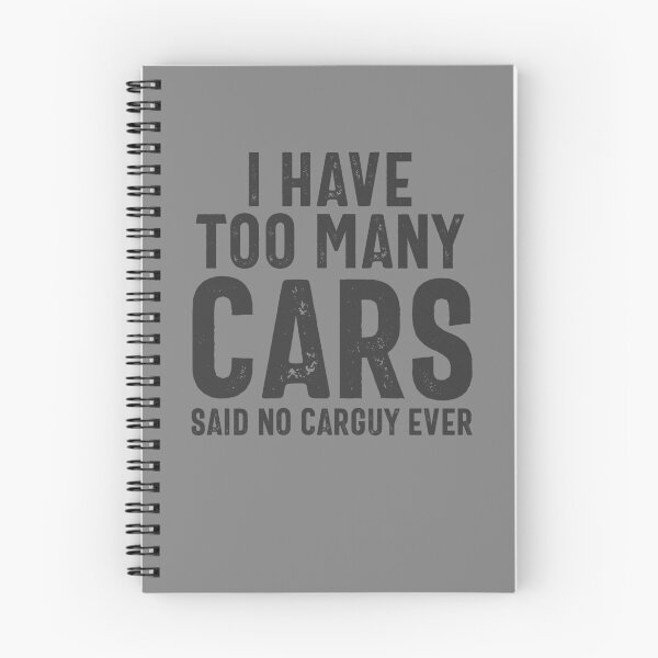 Item preview, I Have Too Many Cars Said No Carguy Ever Mechanic Carguy Gear designed and sold by DynamicDesign.