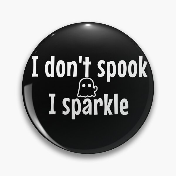 Item preview, I dont spook I sparkle halloween ghost gift designed and sold by Nadey.