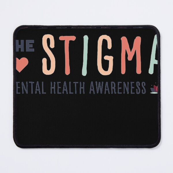 Item preview, Break the Stigma Mental Health Awareness  designed and sold by bestbroccoli.