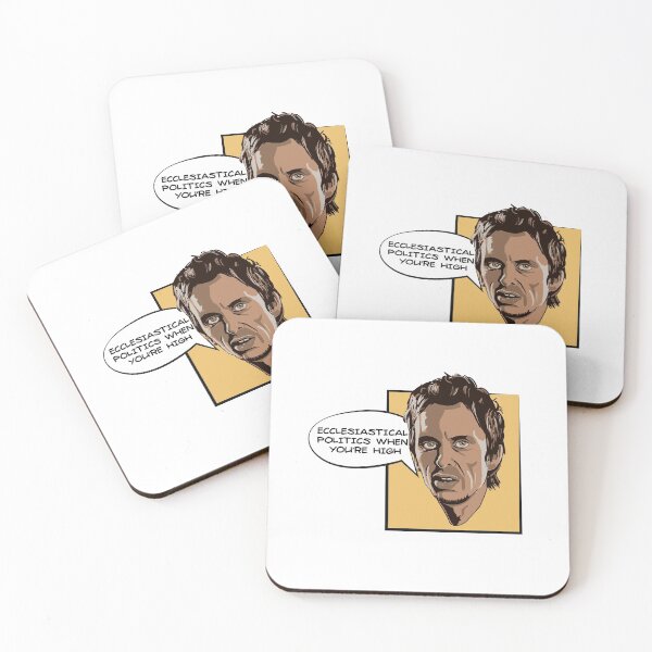 Item preview, Ecclesiastical politics when you're high - Super Hans quote designed and sold by Bobby Shaftoe.