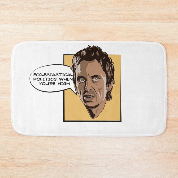 Item preview, Ecclesiastical politics when you're high - Super Hans quote designed and sold by Bobby Shaftoe.