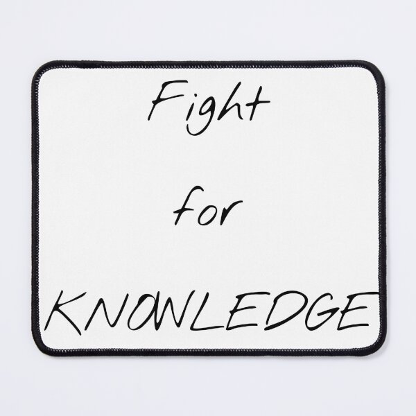 Item preview, Fight For Knowledge designed and sold by KHOS.