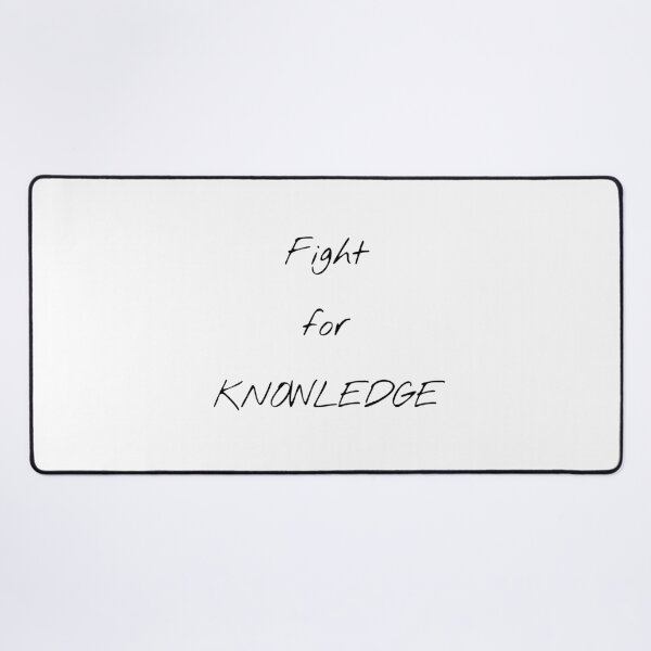 Item preview, Fight For Knowledge designed and sold by KHOS.