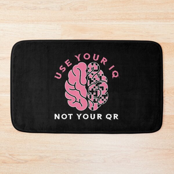 Item preview, use your iq not your qr designed and sold by damithez.