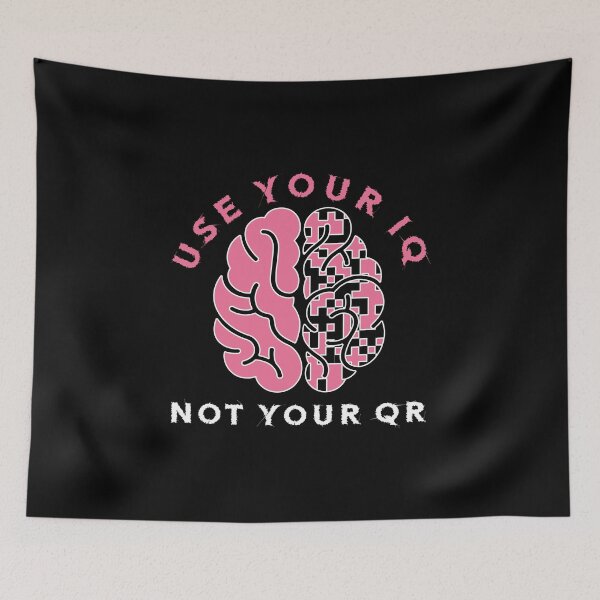 Item preview, use your iq not your qr designed and sold by damithez.