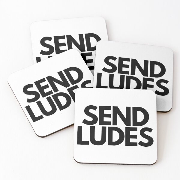 Item preview, Send Ludes designed and sold by SexySmooth.