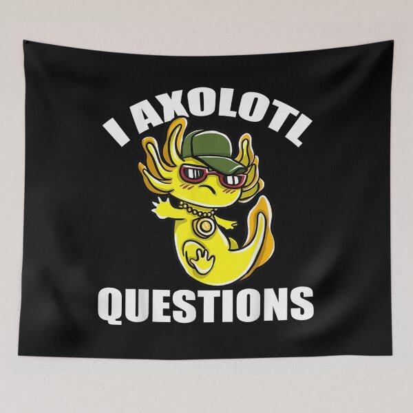 Item preview, I Axolotl Questions designed and sold by cysandy.