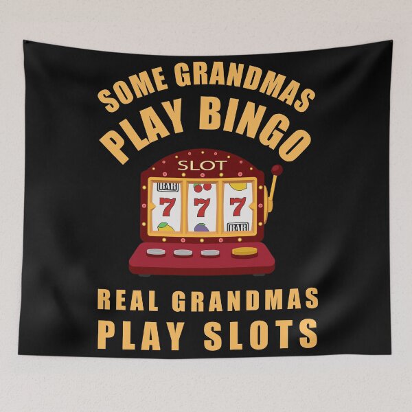Item preview, Some Grandmas Play Bingo, Real Grandmas Play Slots designed and sold by Designforoz.