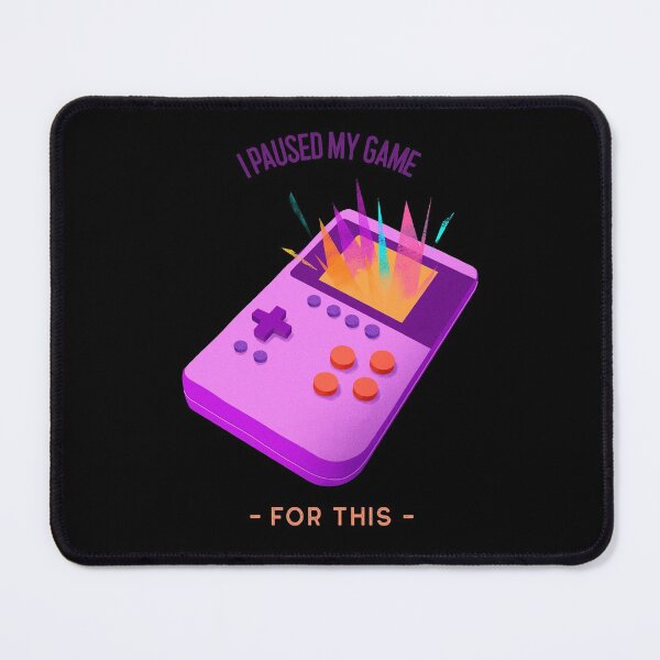 Item preview, I Pause My Game For This Design designed and sold by Artpace.