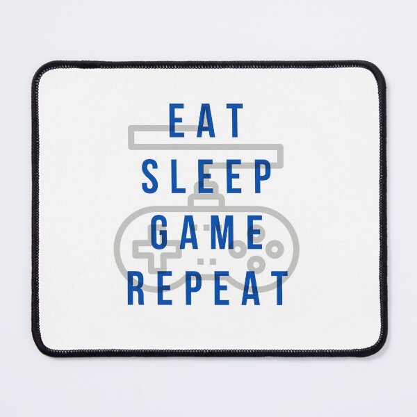 Item preview, Eat Sleep Game Repeat designed and sold by sugarrosekitch.