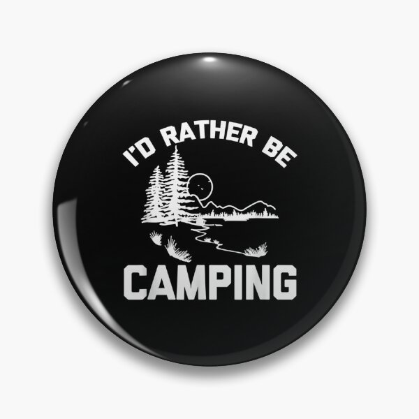 Item preview, I'd Rather Be Camping Saying Sarcastic Camping designed and sold by cysandy.